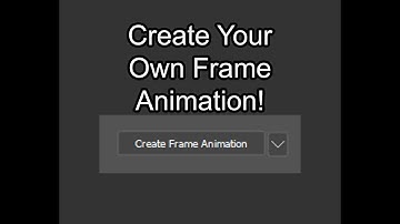 How To Create Your Own Frame-By-Frame Animation In Adobe Photoshop