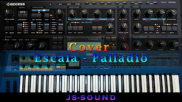 Escala - Palladio Cover  Yamaha AN1X, Accesss Virus TI & Yamaha Montage in the MIX