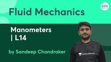 Manometers  | Fluid Mechanics L:14  | GATE |  ESE 2022