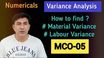 #MCO-05 (Numericals) #How to find Material and Labour Variance? #Standard Costing