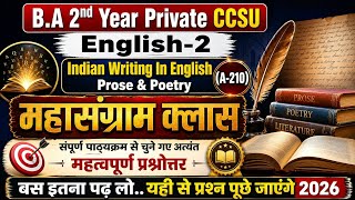 B.A 2nd Year Pvt English-2 Indian Writing in English Prose &amp; Poetry (A-210) Important Questions 2026