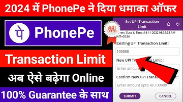 Phonepe Transaction Limit Kaise Badhaye 2024 | How To Increase Phonepe Transaction Limit