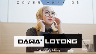 Dawa' Lotong - Fitri Adiba Bilqis || Karya Sandy Cheng || (Cover)