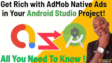 Get Rich with AdMob Native Ads in Your Android Studio Project!