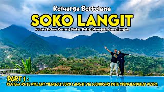 Wisata Wonogiri - Soko Langit Camping Adventure Dan Infinity Pool Rute Malam Hari