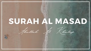 Surah Al-Masad by Abdullah Al Khalaf