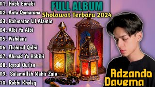 Hubb Ennabi | ADZANDO DAVEMA | SHOLAWAT FULL ALBUM TERBARU 2024