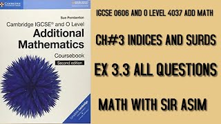Additional Math IGCSE 0606 and O levels 4037,Ch#3 (Indices and Surds) Complete Ex 3.3 .Lecture #52