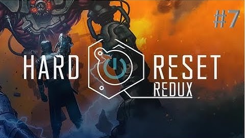 Hard Reset Redux - Level 7 - All Secrets - Heroic Mode