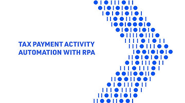 Tax Payment Activity Automation with RPA | Demo