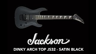 Jackson Dinky Arch Top JS32 - Demo