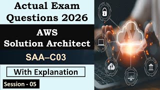 AWS Solutions Architect Associate Exam Prep | AWS SAA-C03 | Session 05 | AWS Full Course |