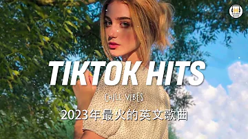 2023英文歌曲排行榜 - best english songs 2023 - 英文歌曲排行榜2023 ( 西洋排行榜 2023 ) KKBOX西洋人氣排行榜 2023