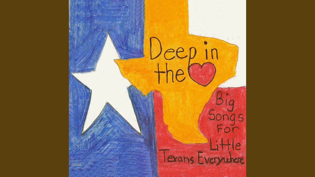 Deep In The Heart Of Texas Deep In The Heart Of Texas