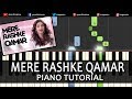 Mere Rashke Qamar Song Rahat,Nusrat Fateh Ali Khan|Piano Tutorials Chord Instrumental Lesson Popular