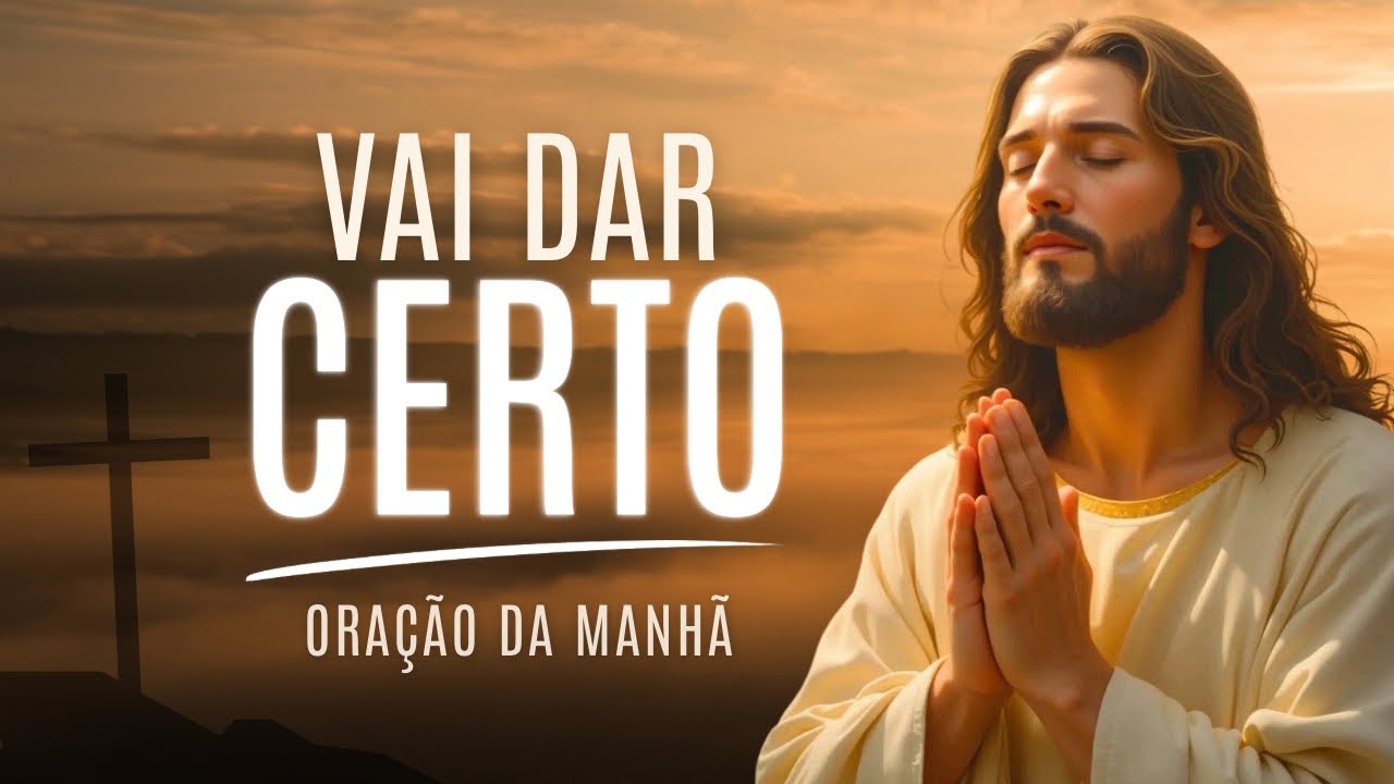 ORAÇÃO DO DIA DE HOJE  | Oração de Agradecimento a Deus e Confiança