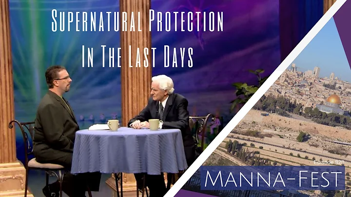 Supernatural Protection In The Last Days | Episode...