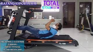 Alat Fitness Treadmill Elektrik Semi Komersial TL188 Total Fitness - Treadmill kuat Dan Kokoh