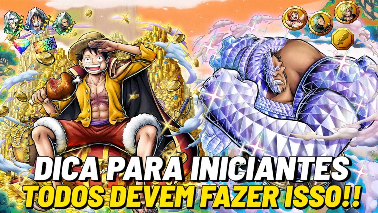 ESTA NA HORA INICIANTES!!MELHORES DICAS PARA INICIANTES NO ONE PIECE BOUNTY RUSH