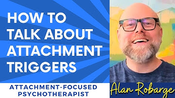 How To Explain Attachment Wounds To Someone You Love