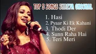 Shreya Ghoshal | Playlist | Hindi Songs | Music | Songs 