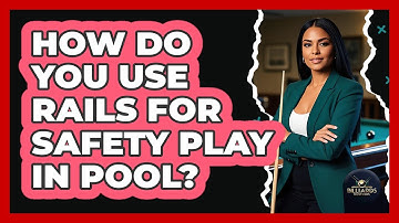 How Do You Use Rails For Safety Play In Pool? - Billiards Hustlers