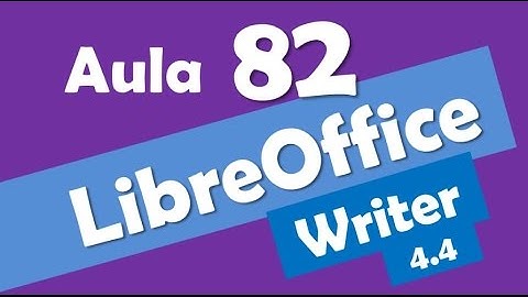LibreOffice Writer Concursos # 82 - Informática - Versão 4.4 - Editor de Texto