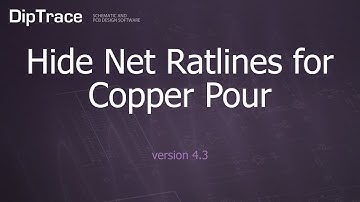 Hide Net Ratlines for Copper Pour. DipTrace Feature Review