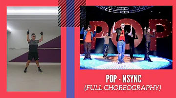 Pop - Nsync (Full choreography)