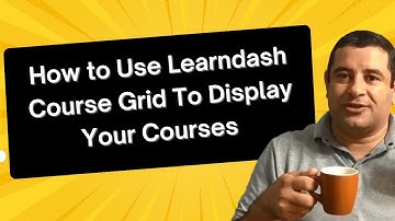 How to use LearnDash Course Grid - How to Use LearnDash Plugin