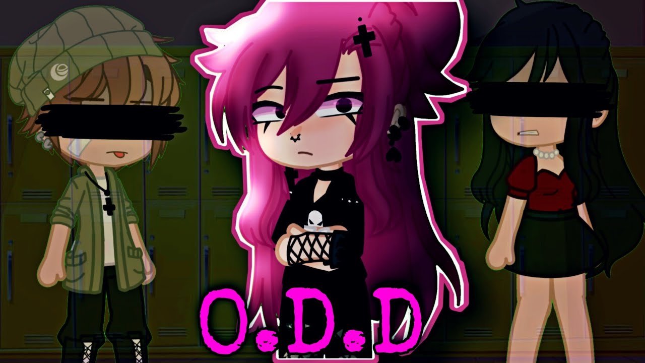 O.D.D |GCMV| Gacha Club