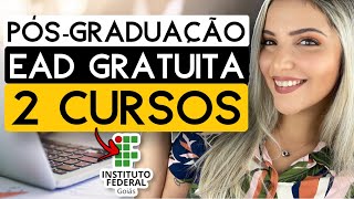 PÓS GRADUAÇÃO ONLINE 100% GRATUITA | 2 CURSOS EM INSTITUTO FEDERAL | Mari Rel