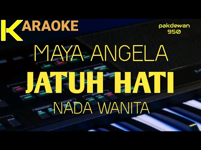 Maya Angela || Jatuh Hati || Karaoke || Cover #pakdewan950 class=