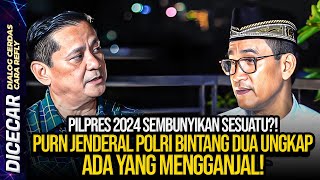 RH CECAR PURN JENDERAL POLRI BINTANG DUA! KEJANGGALAN PILPRES 2024 AKAN TERBALASKAN? APA MAKSUDNYA?