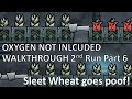 Oxygen Not Included Agricultural Upgrade Walkthrough Part 6