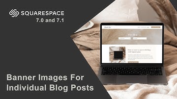 How To Add Banner Image To Individual Blog Post in Squarespace | Squarespace Tutorial