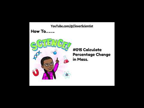 #015 How To Calculate Percentage Change in Mass.