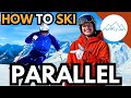 How to ski parallel  wedge to parallel ski  how to turn on skis intermediate