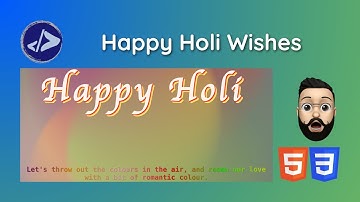 Create Holi Wishes using HTML & CSS | Customized Dev