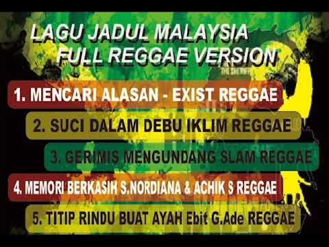 kumpulan-lagu-jadul-top-malaysia-versi-reggae-(-cover-reggae-f.a-indonesia)