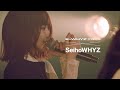 ExWHYZ / Obsession, Fleeting【‘SeihoWHYZ’ Spotify O-EAST】