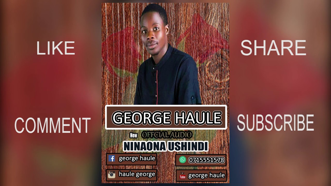 Download NINAONA USHINDI (OFFICIAL NEW AUDIO)BY GEORGE HAULE