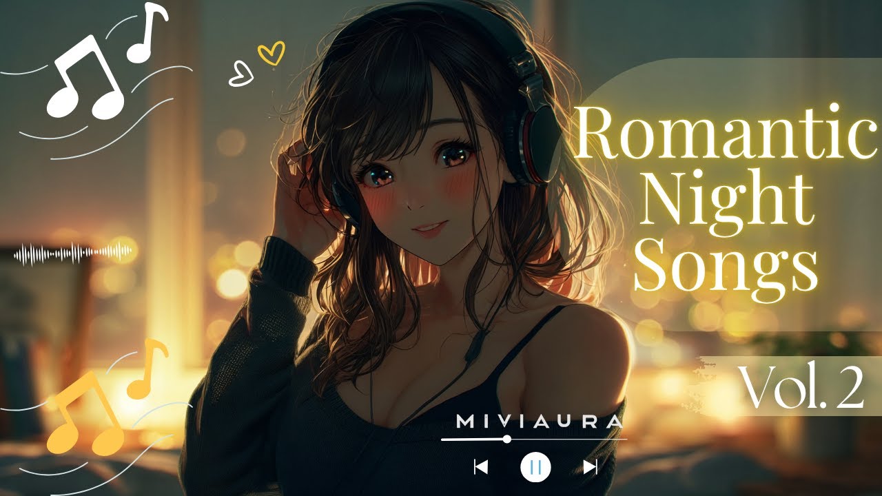 Romantic Nights Vol. 02 | Soothing Female Vocals & Duets for Love, Dreams & Late Nights | MIVIAURA