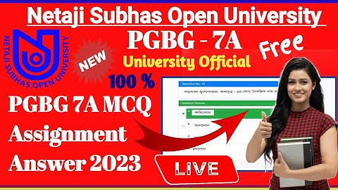 NSOU PGBG 7A Assignment Answer Sheet 2023 || PGHI 7A MCQ Assignment Answer Sheet 2023