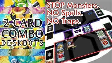 [YGO] 2-CARD Combo TRINITY NEGATE - DESKBOTS 2021 (EDOPRO/YGOPRO)
