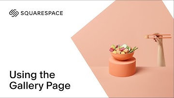 How to Use the Gallery Page | Squarespace 7.0 Tutorial