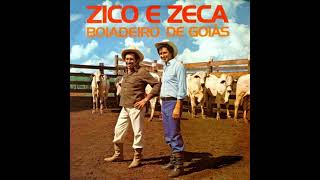 Zico e Zeca - Força do Destino (Teddy Vieira e Serrinha) - 1981
