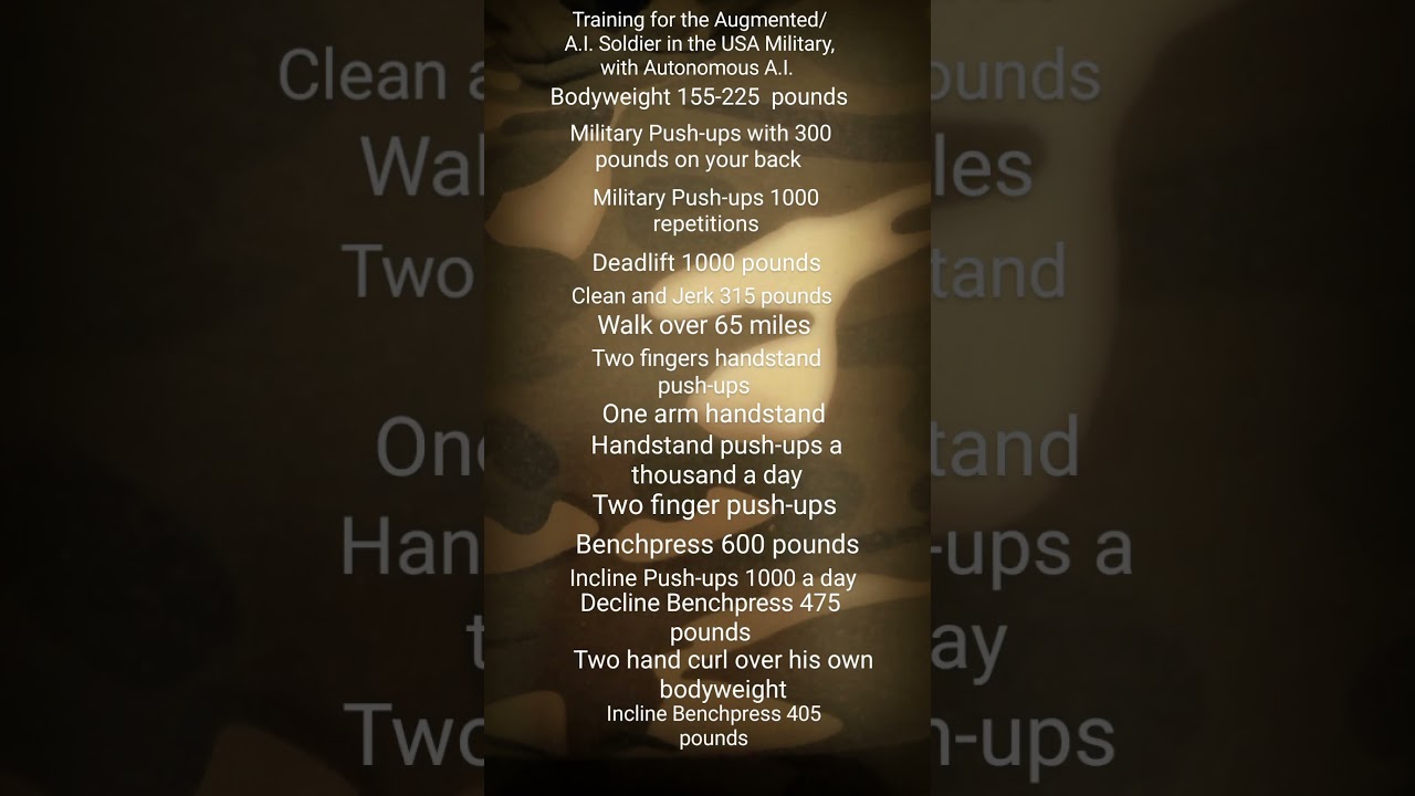 Strength Training for the Augmented/A.I. Soldier with Autonomous A.I.