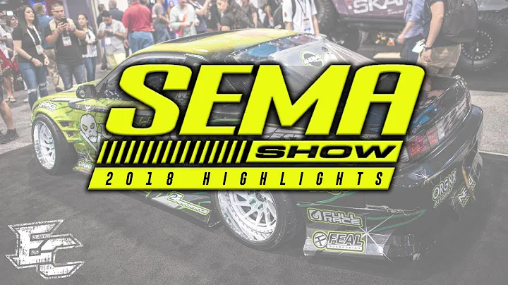 SEMA 2018 HIGHLIGHTS