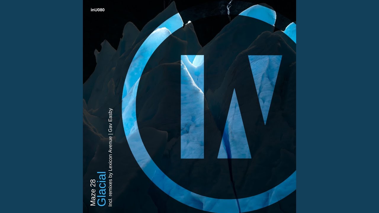 Glacial (Gav Easby Remix)